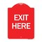 Signmission Designer Series Sign-Exit Here, Red & White Aluminum Architectural Sign, 18" H, 24" L, RW-1824-24503 A-DES-RW-1824-24503 - alternate 1